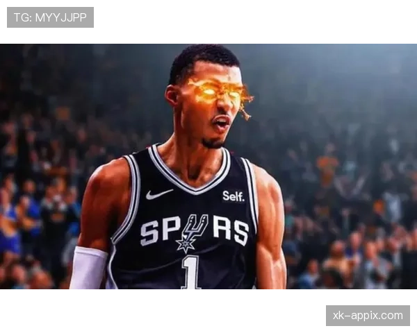 文班亚马无球牵制力改变马刺进攻结构，防守覆盖重塑禁区生态